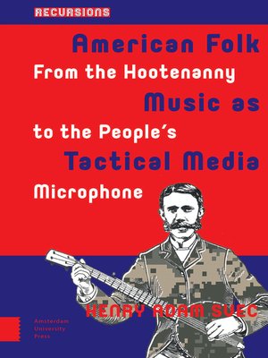 cover image of American Folk Music as Tactical Media